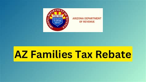 Az Families Tax Rebate