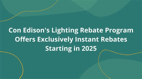Con Edison Rebate Program Availability